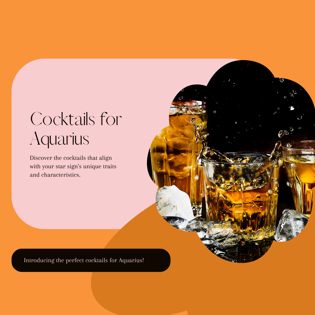 The Zodiac Mixology: Crafting the Perfect Cocktails for Aquarius