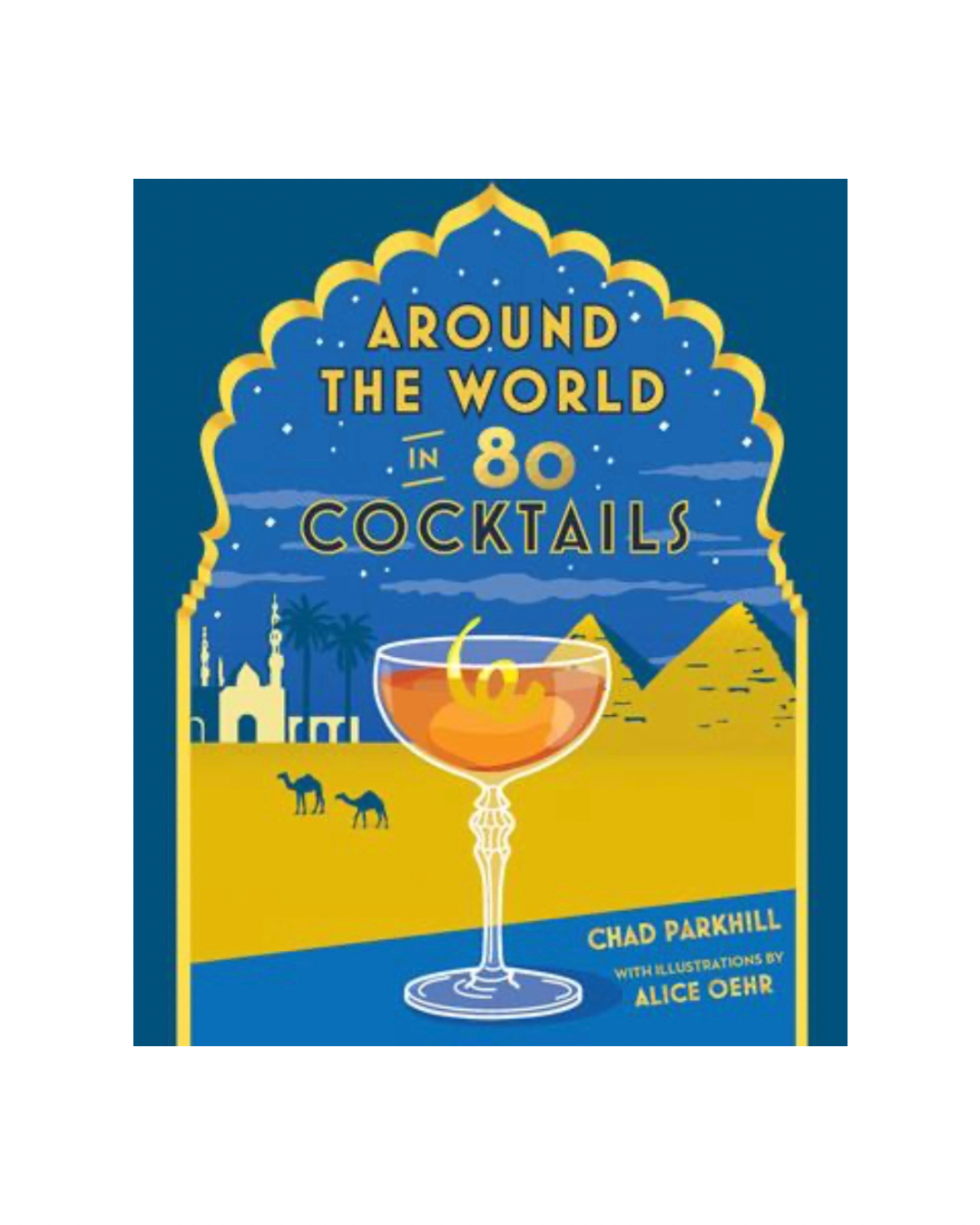 Around the World in 80 Cocktails illustrated cocktail book cover with vintage travel poster style artwork