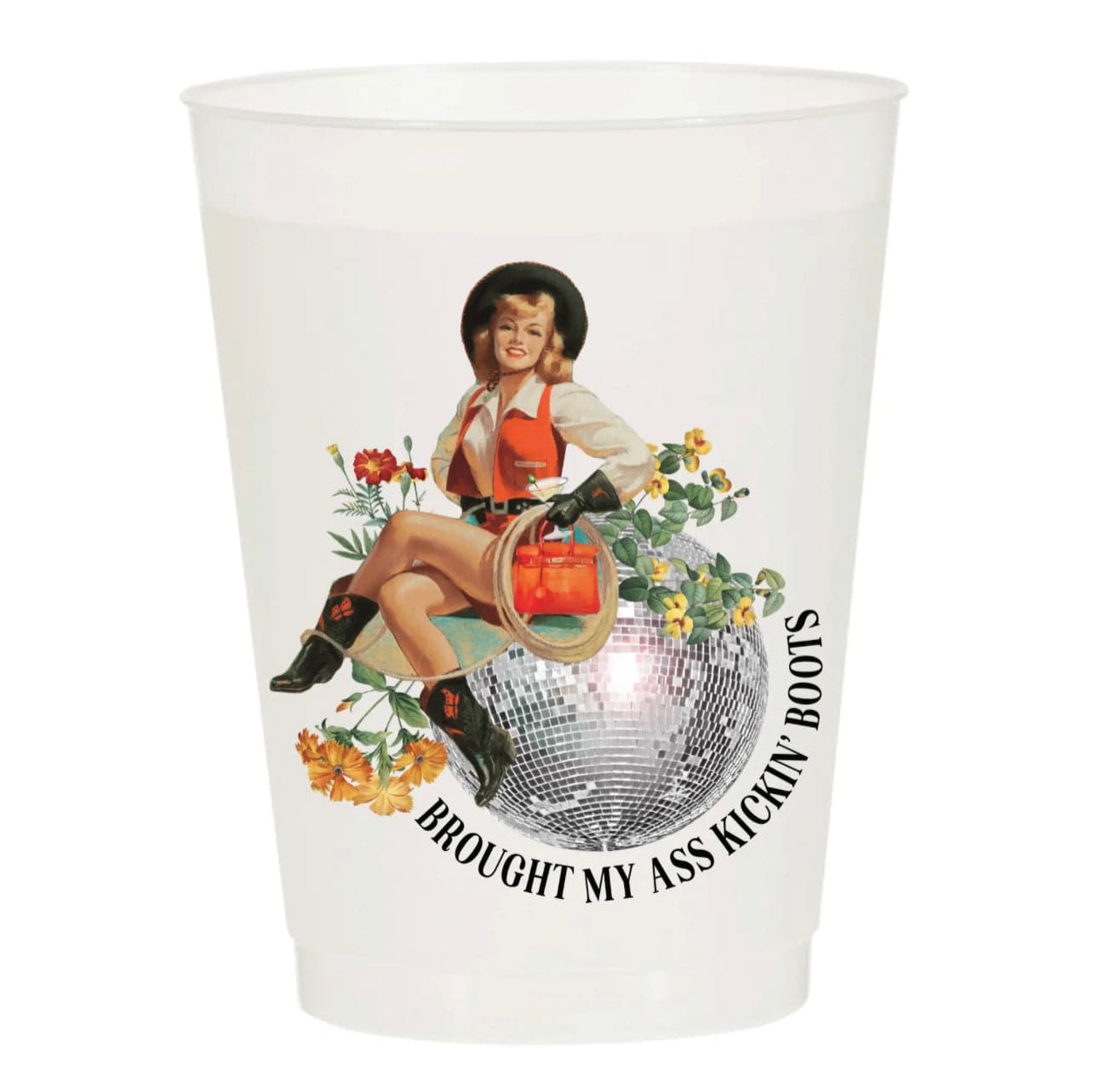 My Ass Kicking Boots Disco Cowgirl Rodeo Frosted Cups- Rodeo