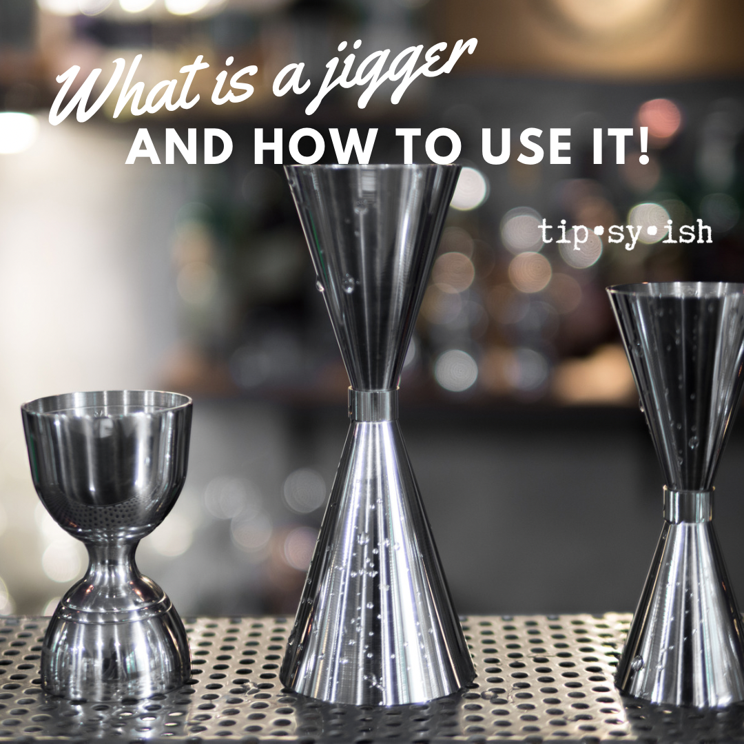 What is a Jigger and How to Use It: A Cocktail Mixology Guide for Beginners