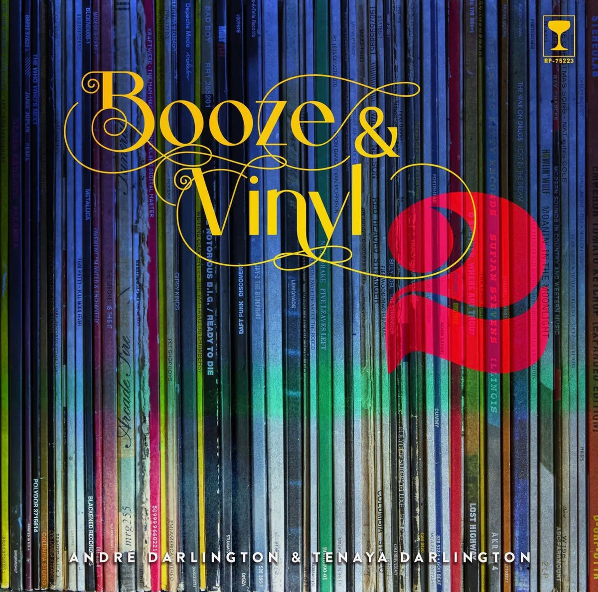 Front cover of Booze & Vinyl 2 by André and Tenaya Darlington, featuring colorful vintage record spines, yellow lettering, and a bold red vinyl-inspired graphic.