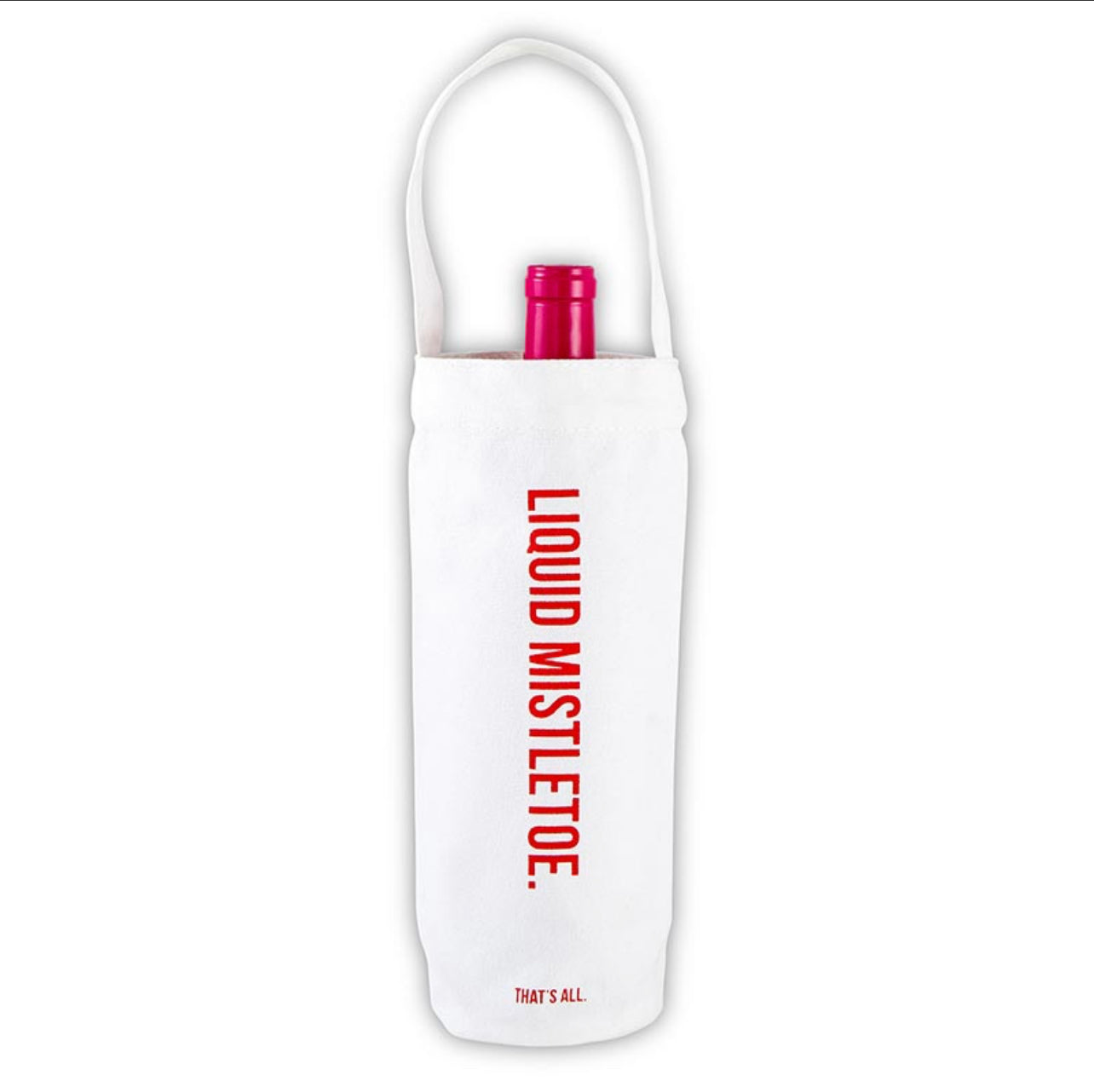 white. canvas wine bag for christmas with red script that reads "liquid mistletoe"