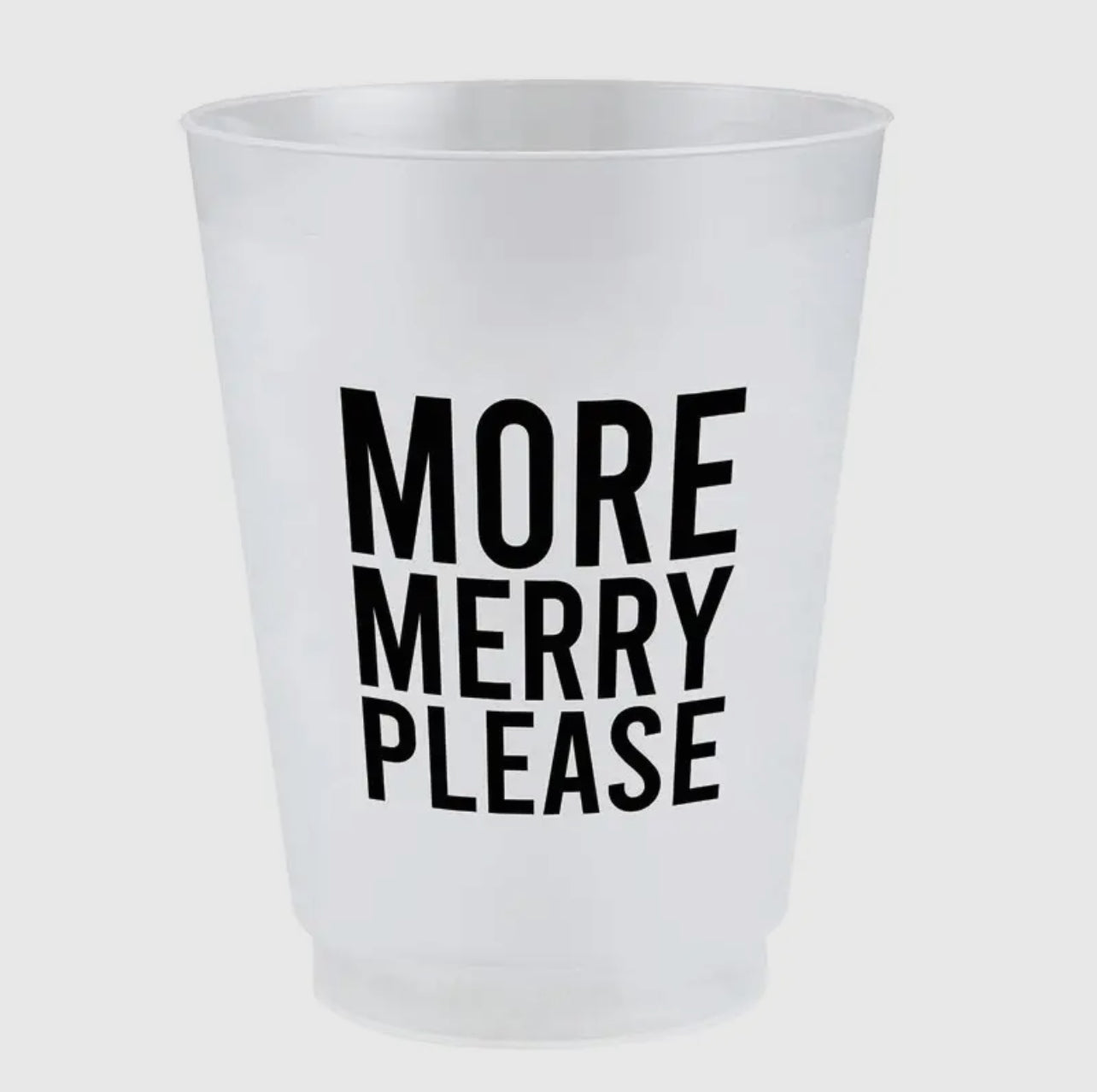 More Merry Please, Reusable Plastic Cups - Set of 8