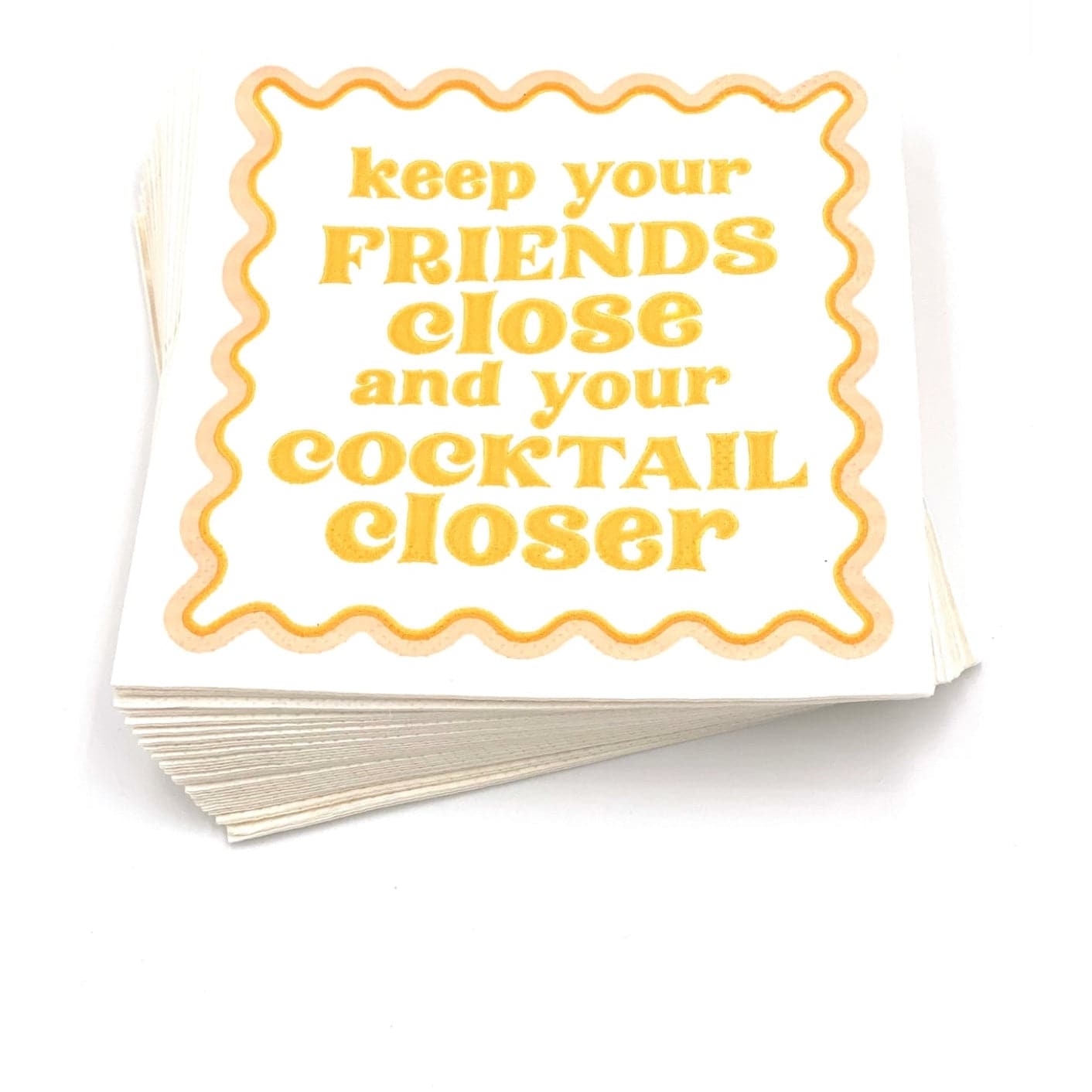 Keep Your Friends Close - Cocktail Napkins, Pack of 20