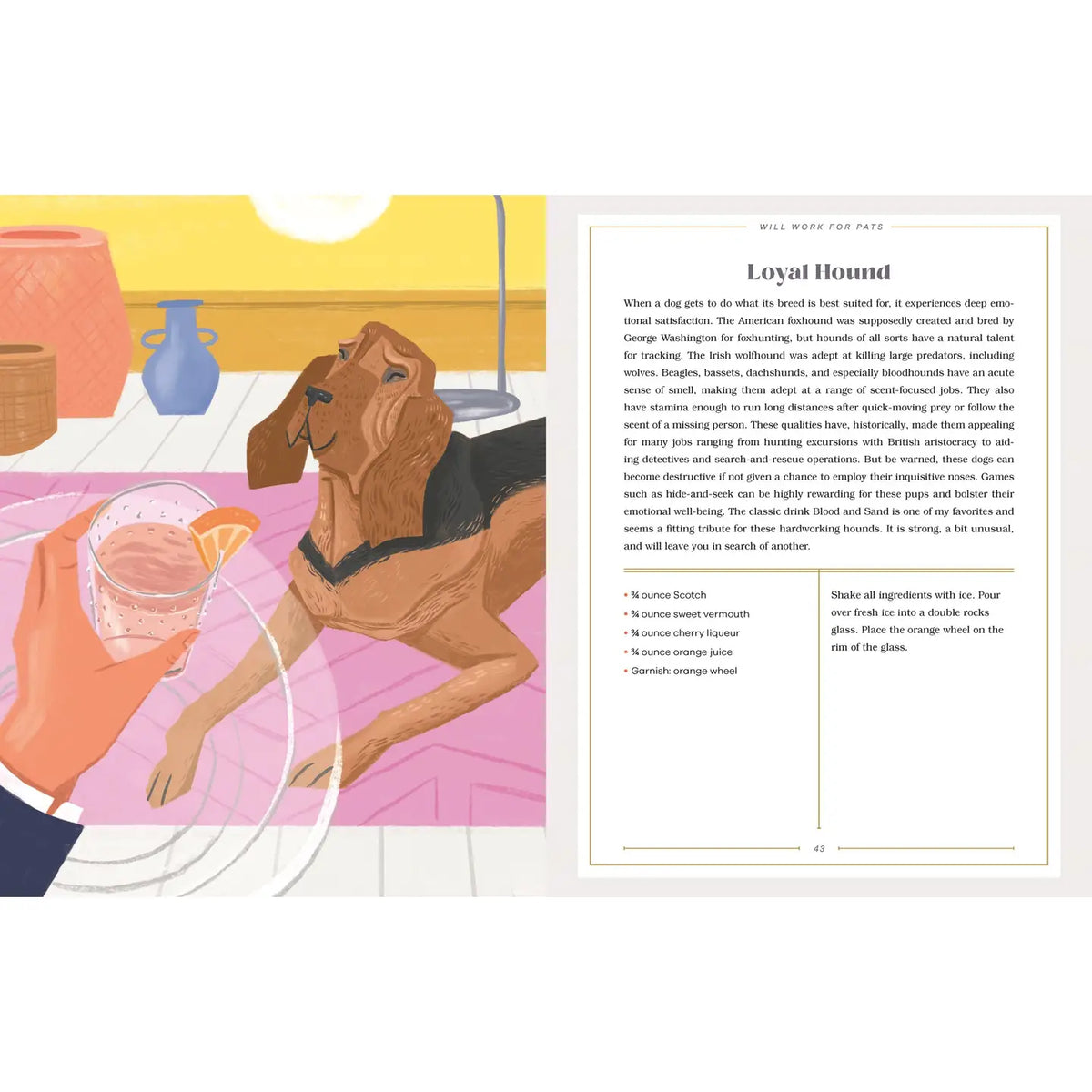 Interior pages of Drinking with My Dog featuring a hound dog illustration and the Loyal Hound cocktail recipe made with Scotch, sweet vermouth, cherry liqueur, and orange juice.