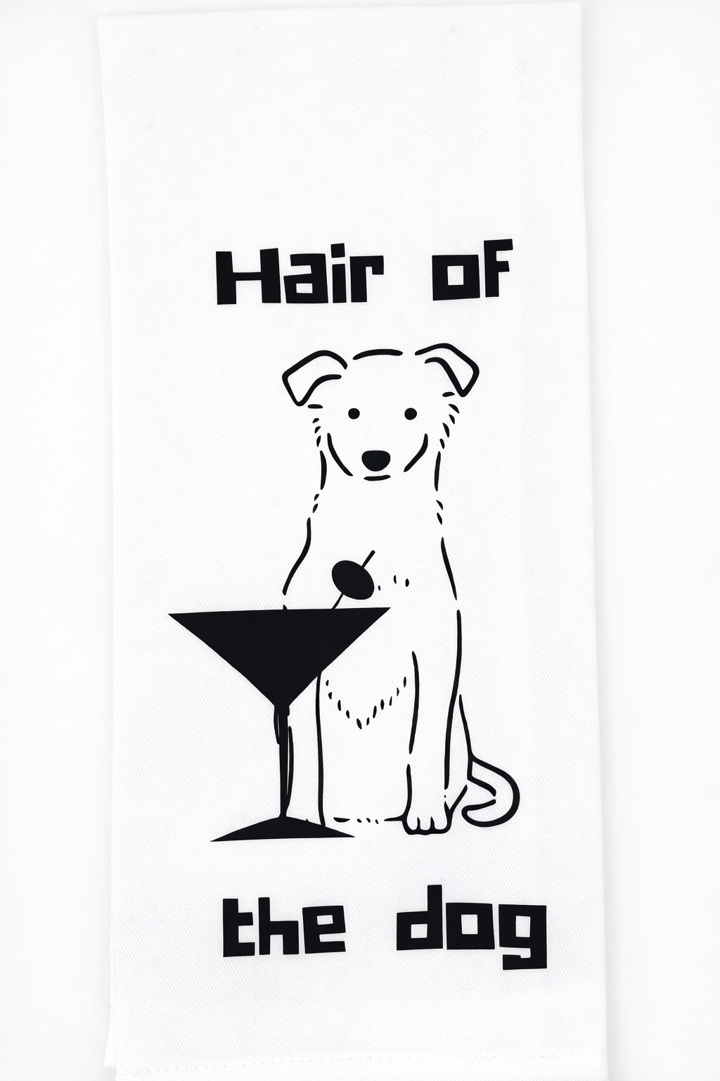 Funny dog cocktail kitchen towel with Hair of the Dog text on white fabric

