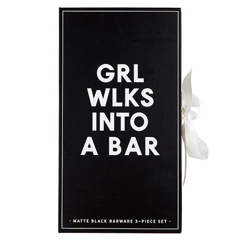 3 piece matte black barware set comes in a black book box with the words "Grl Wlks Into A Bar" in bold, modern white font. the box ties closed with a white satin ribbon